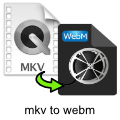 mkv-to-webm-converter